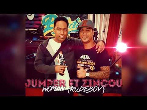 JUMPER ft ZINCOU - Woman {RudeBoy}