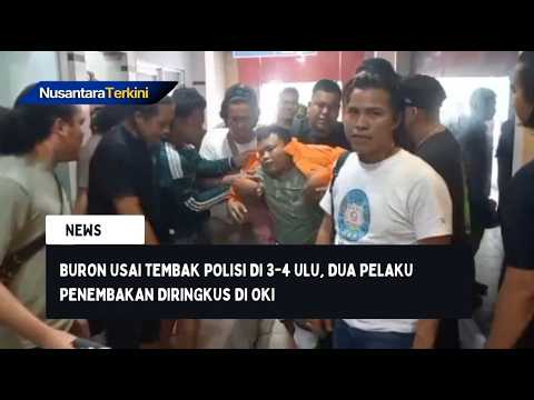 Buron Usai Tembak Polisi di 3-4 Ulu, Dua Pelaku Penembakan Diringkus di OKI