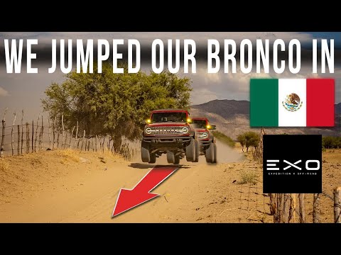 NEW FORD BRONCO OFF-ROADING IN BAJA CALIFORNIA