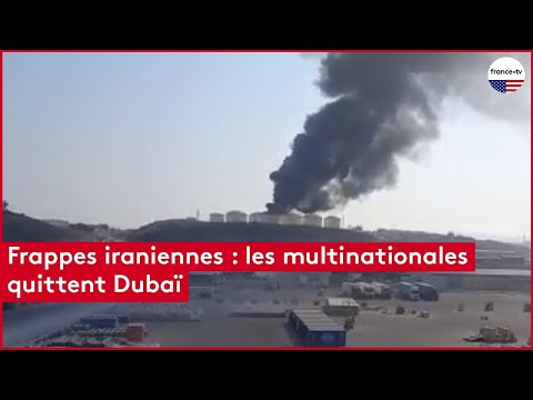 Frappes iraniennes : les multinationales quittent Dubaï