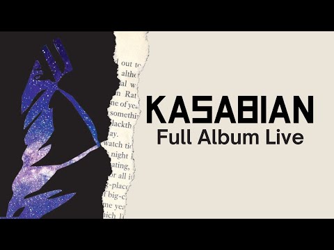 Thumbnail for Kasabian - Full Album Live by Kasabian