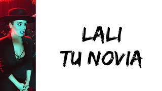 Lali - Tu novia (letra)