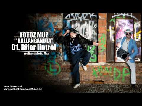 01. Fotoz Muz - BIFOR [intro] - Ballanganuta