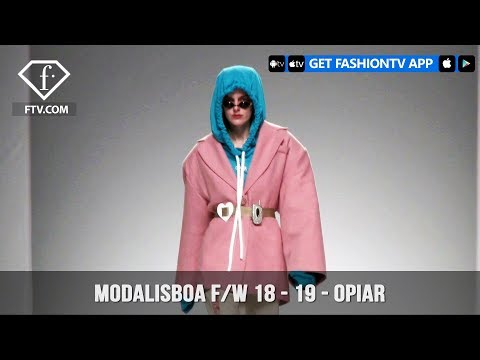 ModaLisboa Fall/Winter 18 - 19 - OPIAR | FashionTV | FTV