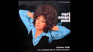 Bruna Lelli - CARI AMICI MIEI 1974