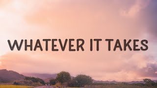 Imagine Dragons - Whatever It Takes (Lyrics)