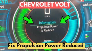 How To Fix "Propulsion Power Reduced" Warning In Chevrolet Volt?