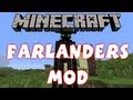 Minecraft - Mod - Farlanders 