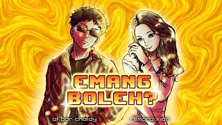 Download lagu Akbar Chalay, Remora Xian - Emang Boleh? (Visualizer) mp3
