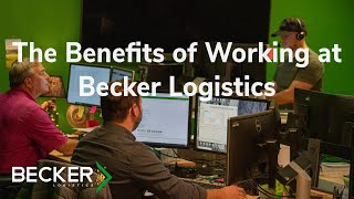 The Benefits of Working at Becker Logistics
