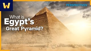 Explore Egypt's Great Pyramid | Wondrium Perspectives