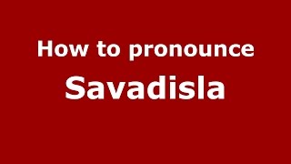 How to pronounce Săvădisla