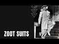 Zoot Suits and Fashion-Based Racism in America