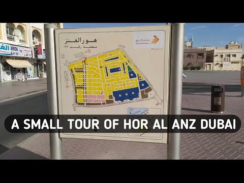 A SMALL TOUR OF HOR AL ANZ AREA DUBAI, U.A.E