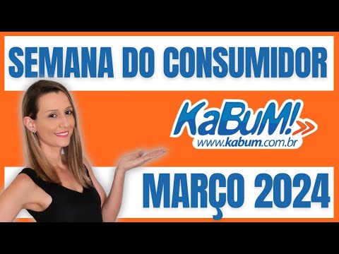 Kabum Semana do Consumidor – Semana do Consumidor Kabum – [Até 75% Off] - Cupom de Desconto Kabum