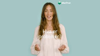 Hva er proteiner?