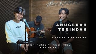 Download lagu ANUGERAH TERINDAH - ANDMESH KAMALENG | Adlani Rambe Ft. Rizal Today (Cover) mp3 Download lagu ANUGERAH TERINDAH - ANDMESH KAMALENG | Adlani Rambe Ft. Rizal Today (Cover) mp3