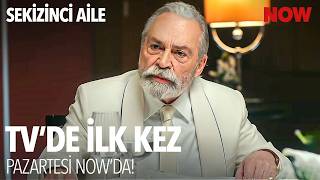 Sekizinci Aile Yeni Bölümleri ile Hafta Boyunca NOW'da!