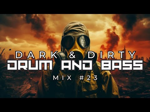 Dark & Dirty Drum & Bass Mix 2024 🔥 (Neurofunk, Rollers, Heavy DnB) #23