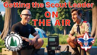Getting the Scout Leader on the Air for JOTA