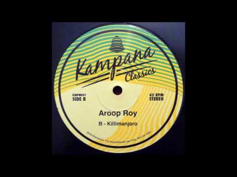 Aroop Roy - Killimanjaro