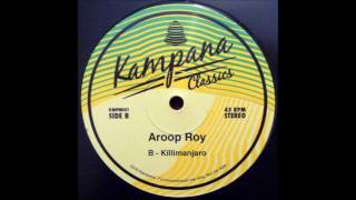 Aroop Roy - Killimanjaro