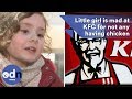 Little Girl Is Mad At KFC For Not Any Having Chicken