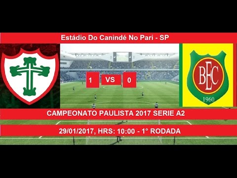 CAMPEONATO PAULISTA 2017 SERIE A2 PORTUGUESA 1 X 0 BARRETOS
