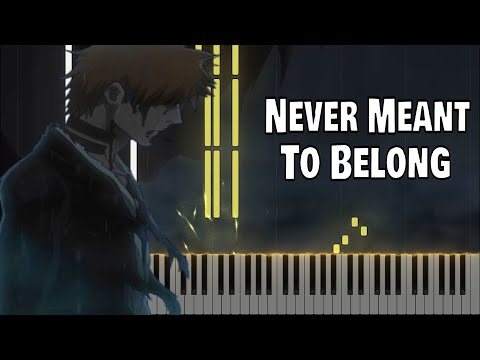 Never Meant To Belong - Bleach (Intermediate Tutorial)