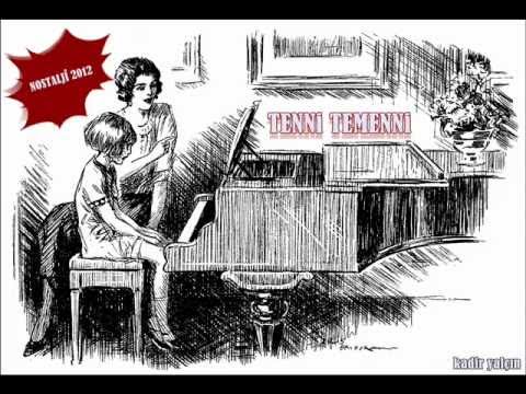 Nostalji 2012 - Tenni Temenni (YENİ)