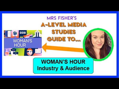 A Level Media - Woman’s Hour - Industry & Audience