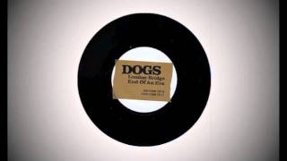The Dogs - End Of An Era