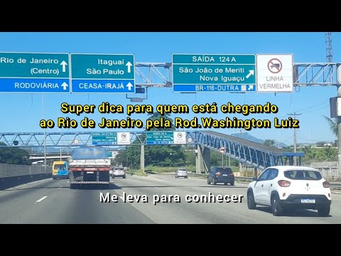 Chegando ao Rio de Janeiro pela BR 040