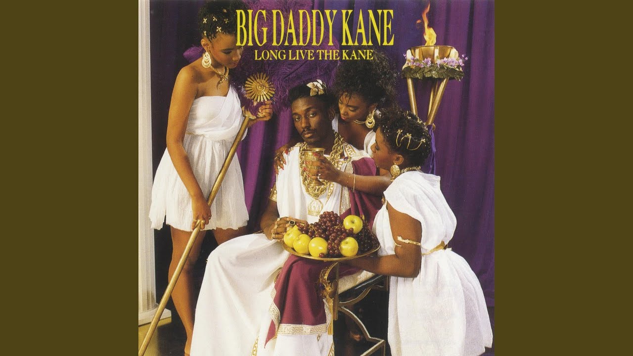 Big Daddy Kane - Long Live the Kane