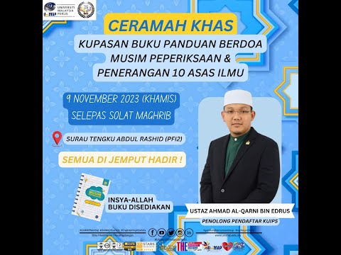 (LIVE) 09-11-2023 Ustaz Qarni Edrus - Panduan Berdoa Musim Peperiksaan