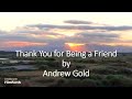 Andrew Gold Thank You For Being A Friend