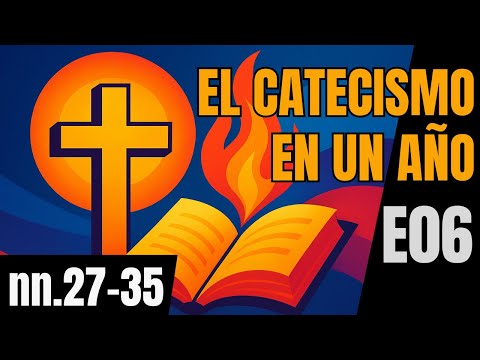 📖 Catecismo día 6 | El deseo de Dios en el corazón humano (CEC 27-35)