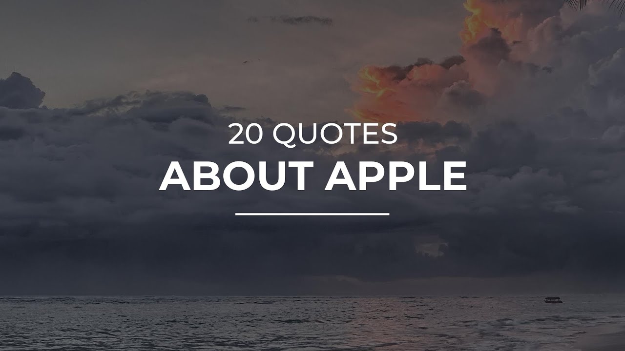 20 Quotes about Apple | Daily Quotes | Motivational Quotes | Most Famous Quotes