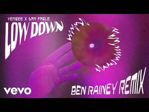 venbee, Dan Fable, Ben Rainey - low down (Ben Rainey Remix)