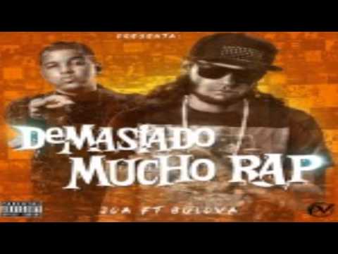 Bulova Ft. Joa - Demasiado Mucho Rap