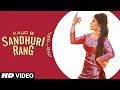 Sandhuri Rang Kaur B Full Song Laddi Gill Fateh Shergill Latest Punjabi Songs 2019