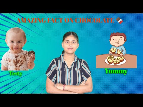 Amazing Facts on chocolate| Fact By Anchal|