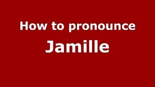 How to pronounce Jamille