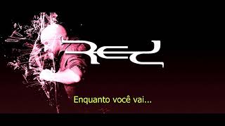 Red - As You Go (Recalibrated) -  Legendado PT BR
