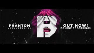 Joel Fletcher - Phantom