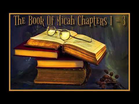 The Book Of Micah Chapters 1-3