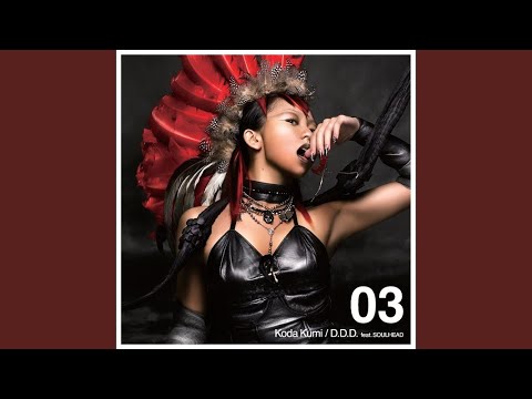 倖田來未 - D.D.D. feat. SOULHEAD
