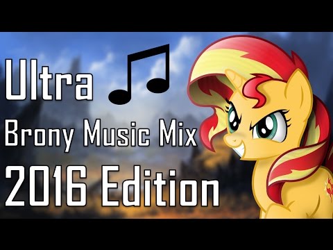 [Music] Ultra Brony Music Mix {2016 Edition}