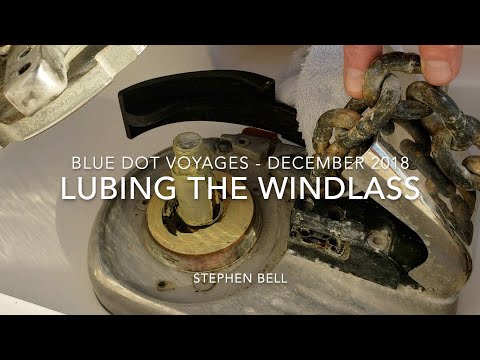 Catamaran Yacht Maintenance on PILAR - Lubing the Anchor Windlass.  EP18