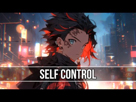 Nightcore - Self Control
